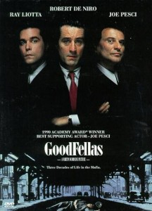 Goodfellas Goodfellas